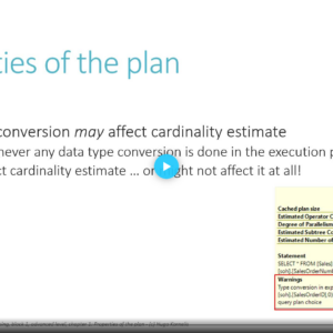 Block 1: Understanding execution plans, advanced level, chapter 1: Properties of the plan